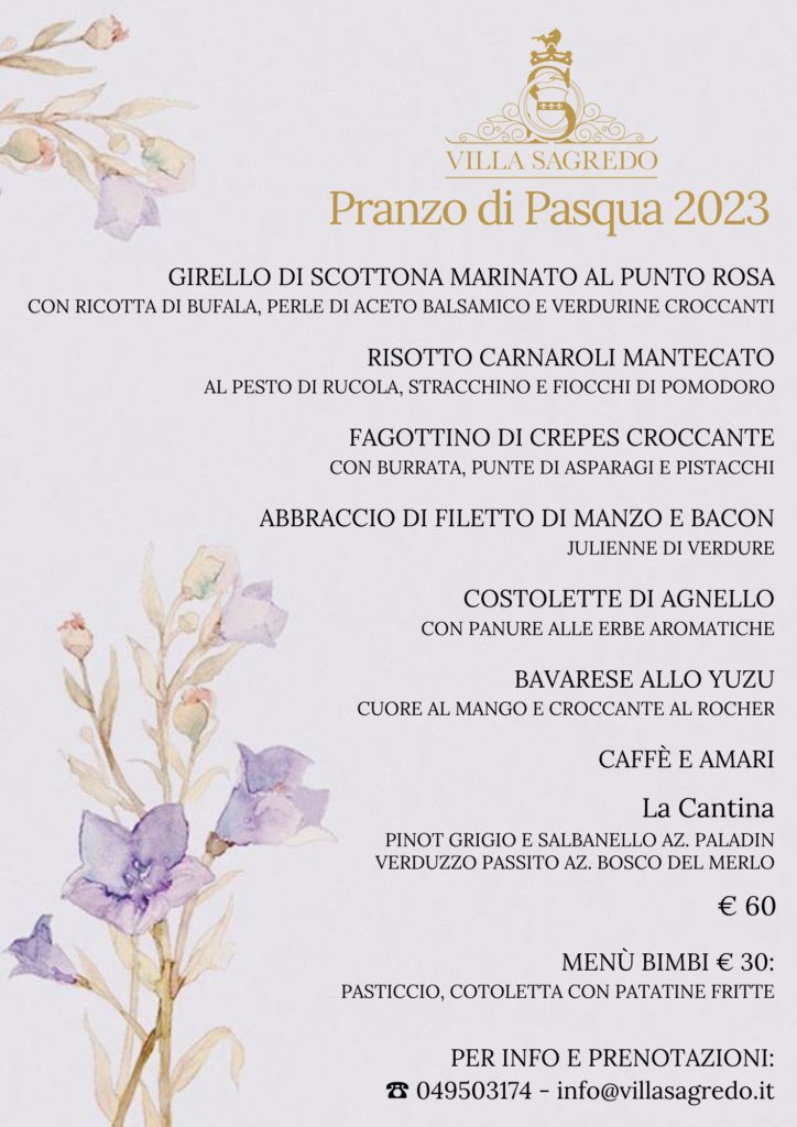 Festeggia la Pasqua con il nostro delizioso menù ricco di prelibatezze di stagione!
Per i gruppi più numerosi, vi è la possibilità di riservare delle sale ad uso esclusivo✨
Per info e prenotazioni contattateci:
☎️ 049 503174
📧 info@villasagredo.it